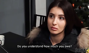 Debt4k girl owes money and she is fucked check up on the debt collector finds the brush